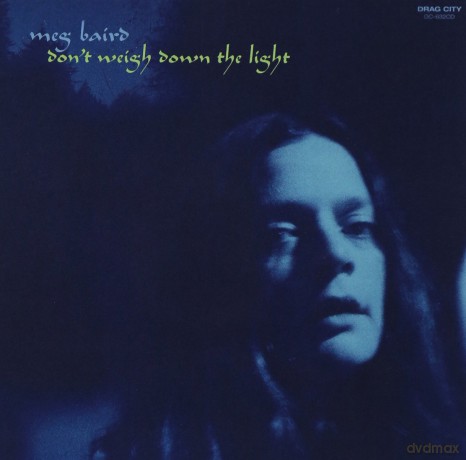 Meg Baird: Don't Weigh Down the Light [CD]