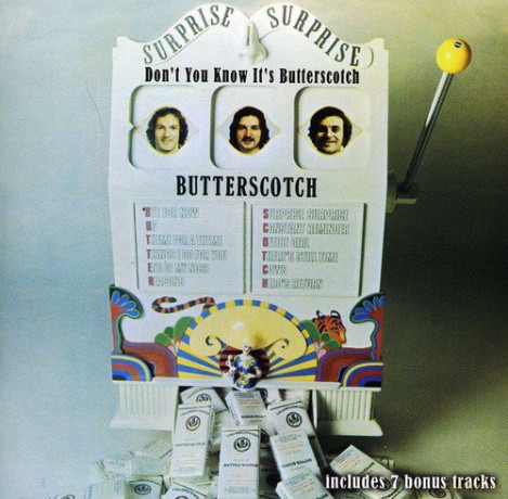Butterscotch: Don't You Know It's Butterscotch [CD]