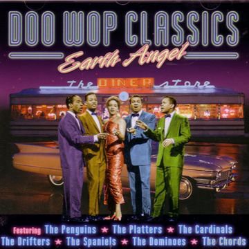 Doo Wop Classics - Earth Angel [CD]