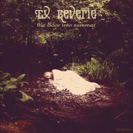 Ex Reverie: Door In To Summer [CD]
