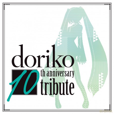 Doriko:10th Anniversary Tribut [CD]