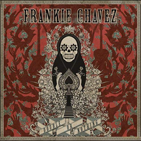 Frankie Chavez: Double Or Nothing [CD]