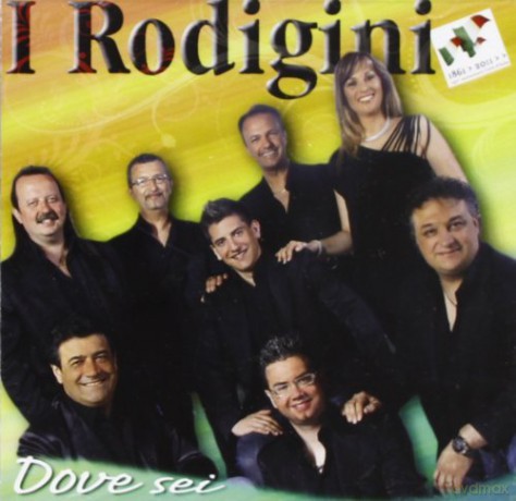I Rodigini: Dove Sei [CD]