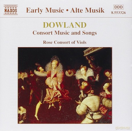 John Dowland: Dowland: Consort Music and Songs [CD]