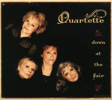 Quartette: Down at the Fair [CD]
