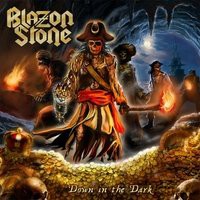 Blazon Stone: Down In The Dark [CD]