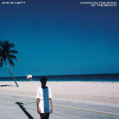 Hiett, Steve: Down On The Road By The Beach [CD]