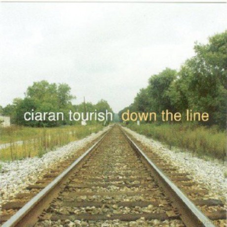 Ciaran Tourish: Down The Line [CD]