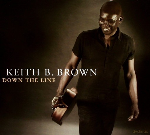 Keith B. Brown: Down The Line [CD]