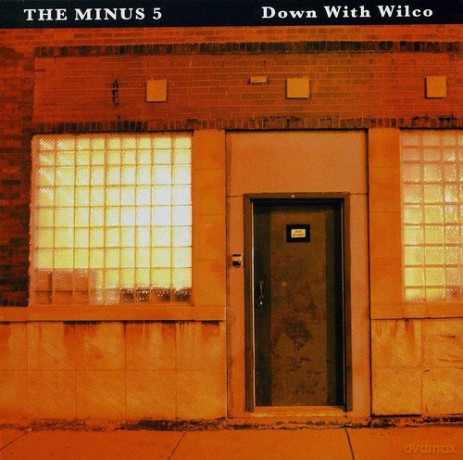 Minus 5: Down With Wilco [CD]