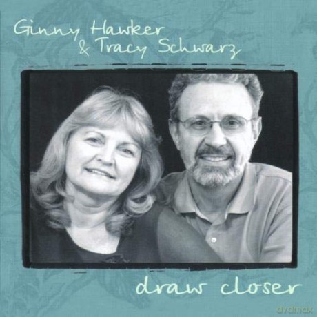 Ginny Hawker: Draw Closer [CD]