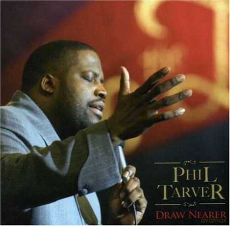Phil Tarver: Draw Nearer [CD]