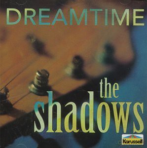 The Shadows: Dream Time [CD]