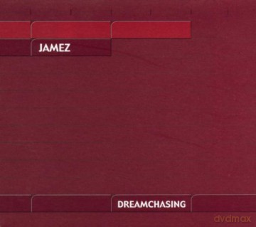 Jamez: Dreamchasing [CD]