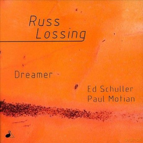 Russ Lossing: Dreamer [CD]