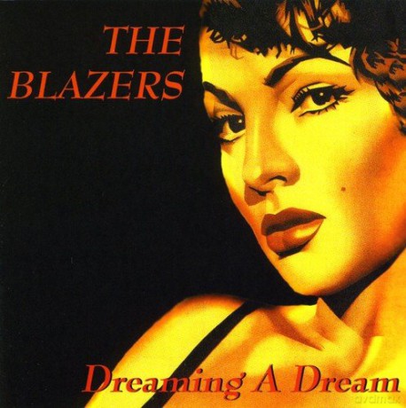 Blazers: Dreaming a Dream [CD]