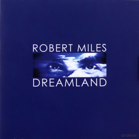 Robert Miles: Dreamland [CD]