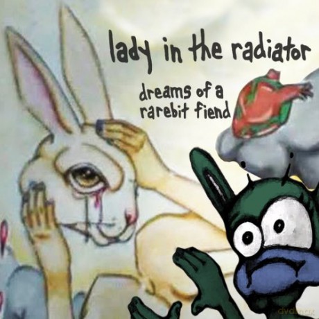 Lady in the Radiator: Dreams of a Rarebit Fiend [CD]