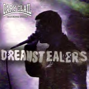 Gary Clail: Dreamstealers [CD]