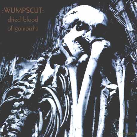 Wumpscut: Dried Blood of Gommorha [CD]