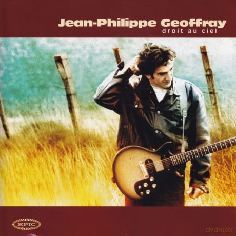Geoffray Jean Philippe: Droit Au Ciel [CD]