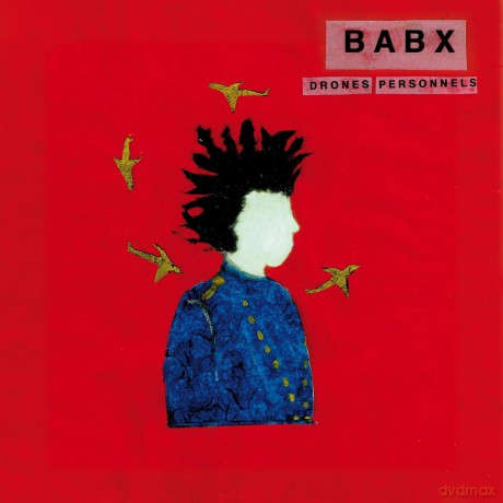 Babx: Drones Personnels (digipack) [CD]