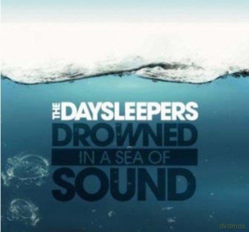 Daysleepers: Drowned In A Sea Of Sound [CD]
