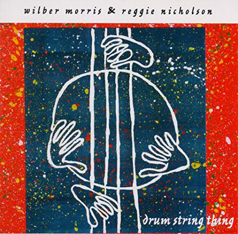Wilber Morris: Drum String Thing [CD]