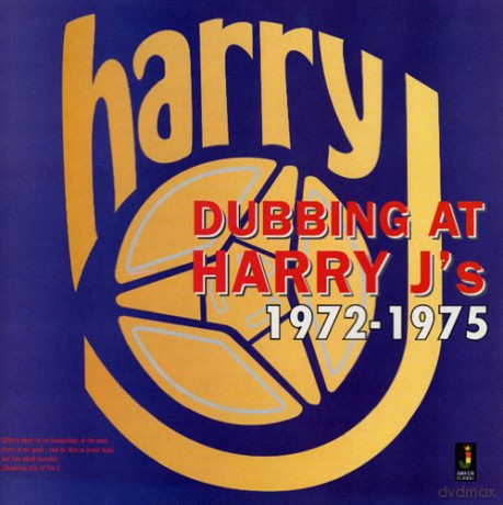Harry J: Dubbing At Harry J's 1972-1975 [CD]