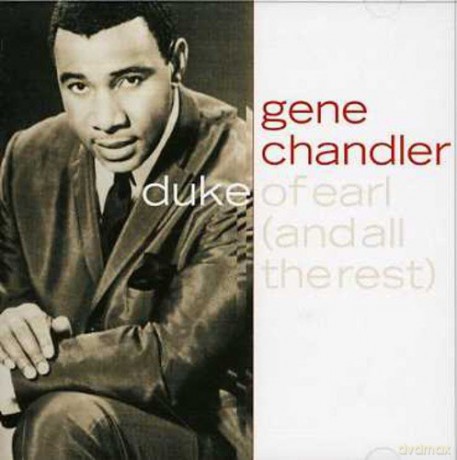 Gene Chandler: Duke of Earl [CD]