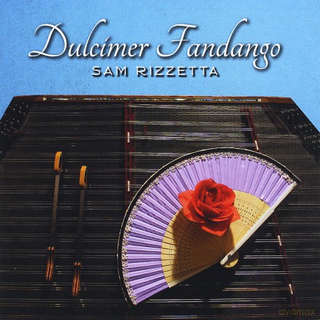 Sam Rizzetta: Dulcimer Fandango [CD]
