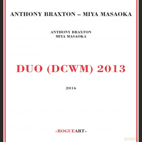 Anthony Braxton: Duo (Dcwn) 2013 [2CD]