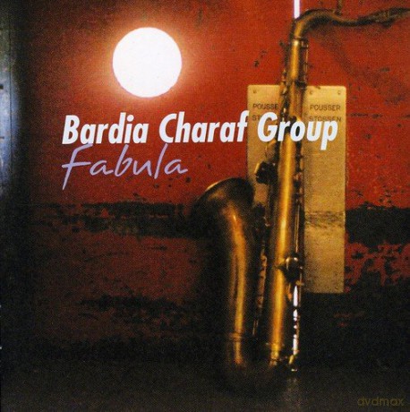 Bardia Charaf: Fabula [CD]