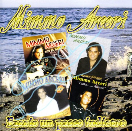 Mimmo Arceri: Faccio Un Passo Indietro [CD]
