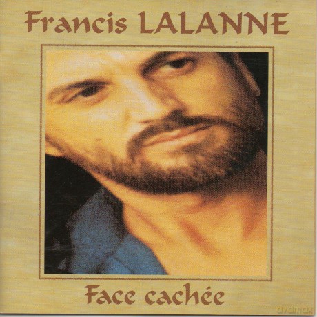 Lalanne Francis: Face Cachee [CD]