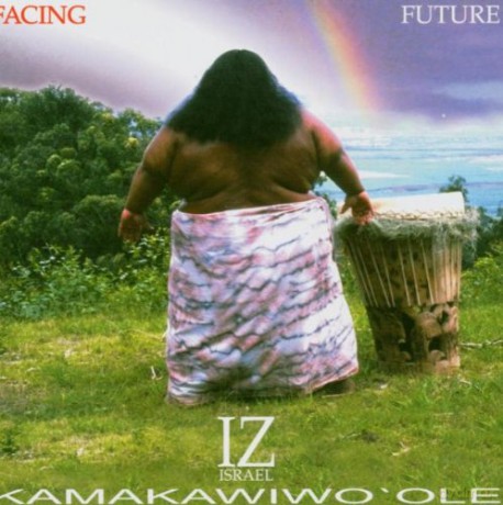 Israel Kamakawiwo'Ole: Facing Future [CD]