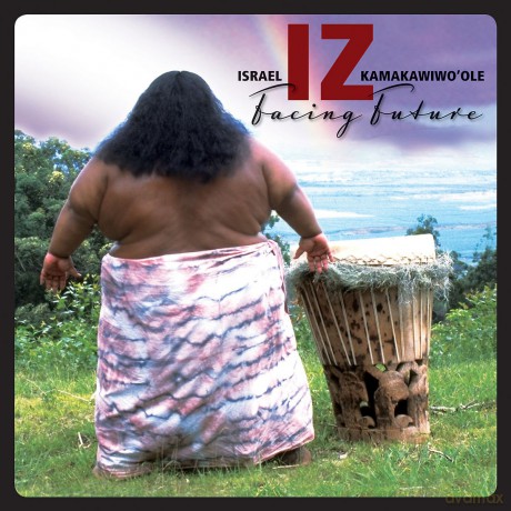 Israel Kamakawiwi'Ole: Facing Future [CD]