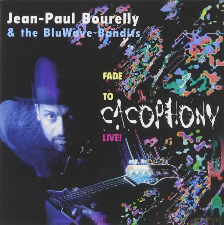 Jean Paul Bourelly: Fade To Cacophony: Live [CD]