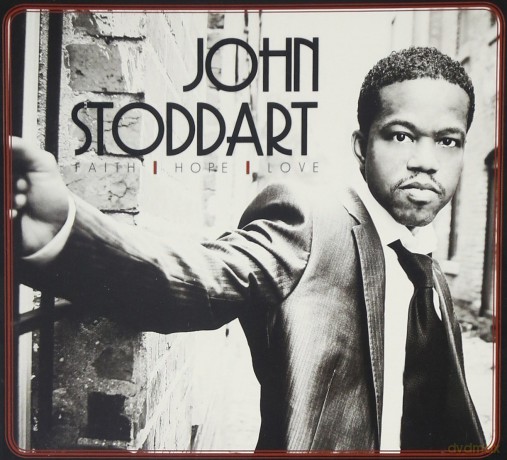 John Stoddart: Faith Hope Love [CD]