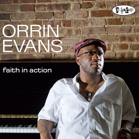 Orrin Evans: Faith In Action [CD]