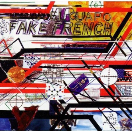 El Guapo: Fake French [CD]