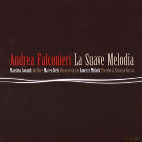 A. Falconieri: Falconieri: La Suave Melodia [CD]