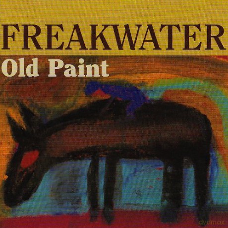 Freakwater: Old Paint [CD]