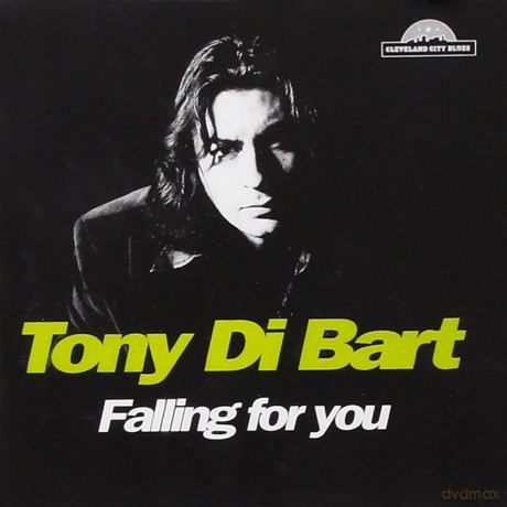 Tony Di Bart: Falling For You [CD]