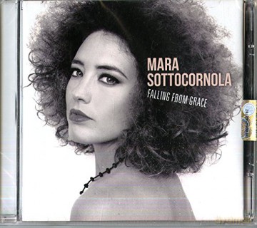 Mara Sottocornola: Falling From Grace [CD]