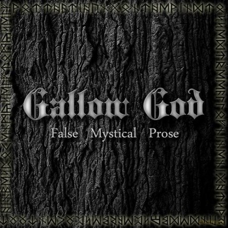 Gallow God: False Mystical Prose [CD]