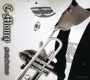 C-Money: Family Business [CD]