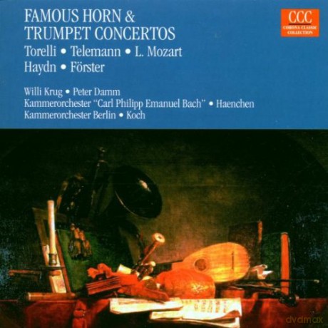 Famous Horn and Trumpet Concertos [CD]