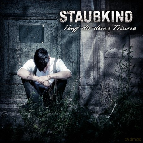 Staubkind: Fang Dir Deine Traume [2CD]