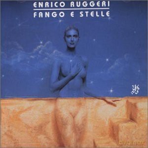 Enrico Ruggeri: Fango E Stelle [CD]